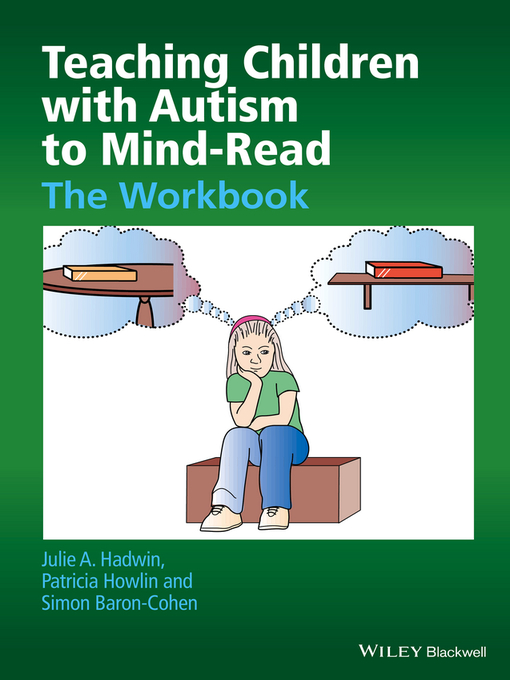Title details for Teaching Children with Autism to Mind-Read by Julie A. Hadwin - Available